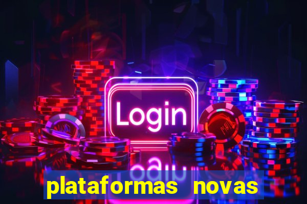 plataformas novas de apostas