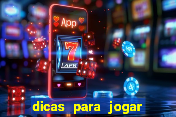 dicas para jogar cassino online