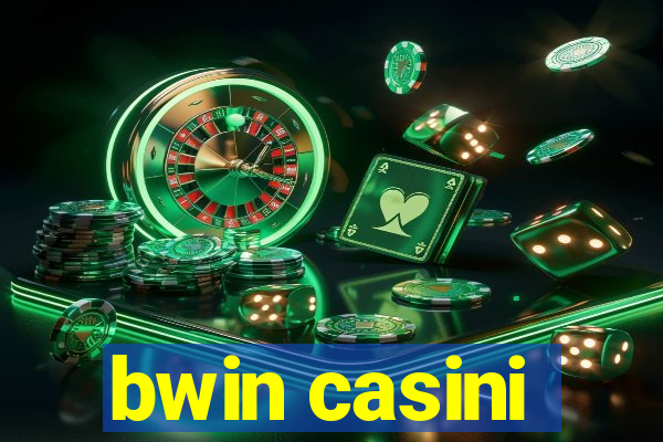 bwin casini