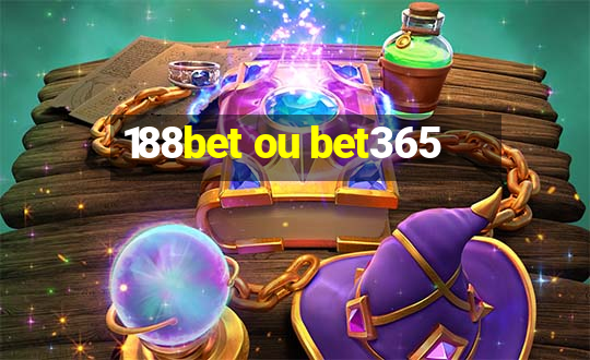 188bet ou bet365