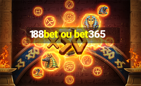 188bet ou bet365