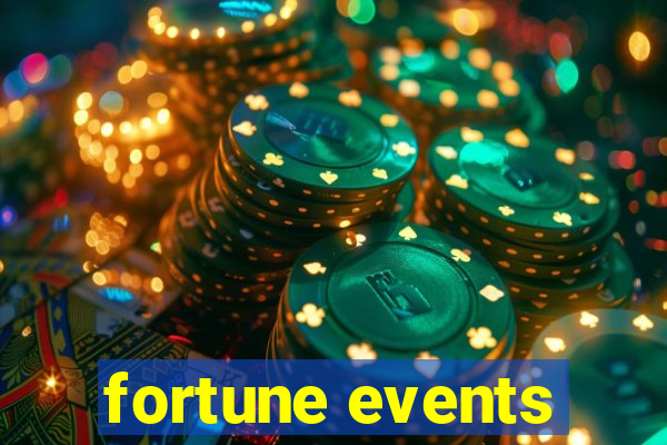 fortune events