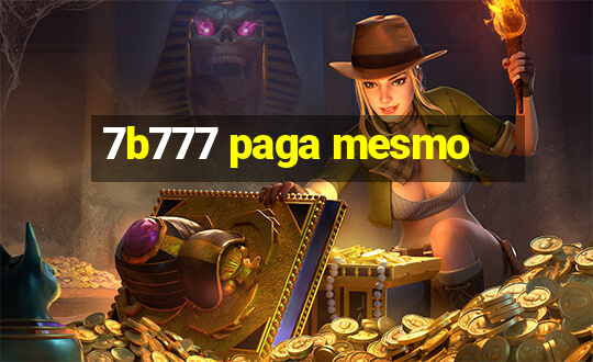 7b777 paga mesmo