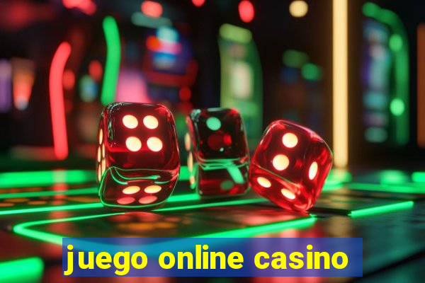 juego online casino