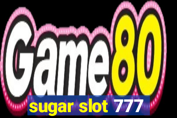 sugar slot 777