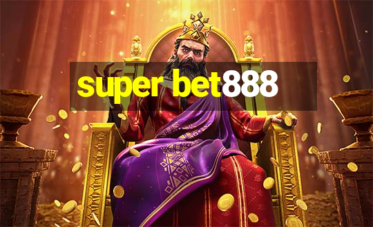 super bet888