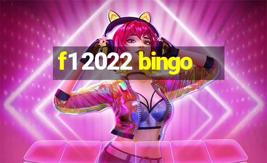 f1 2022 bingo