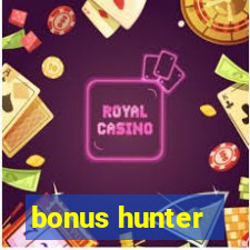 bonus hunter