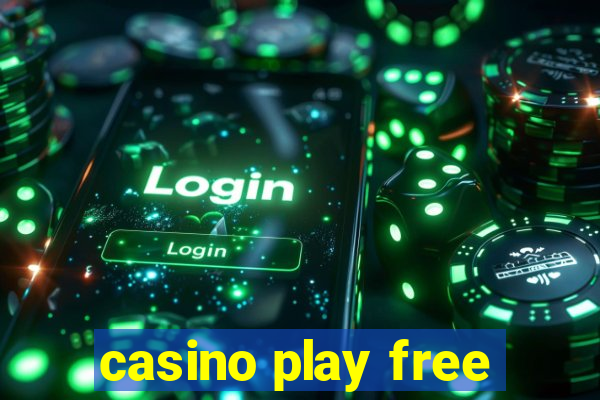 casino play free