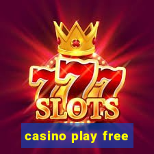 casino play free