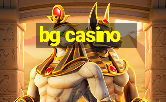 bg casino