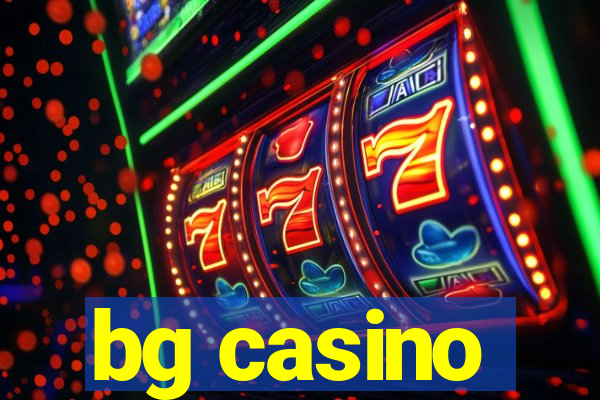 bg casino