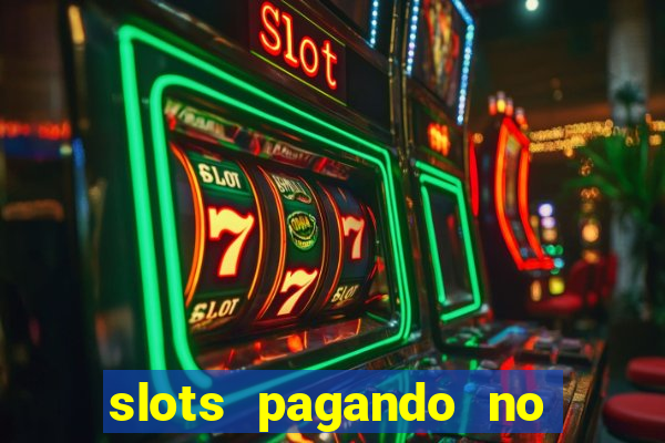 slots pagando no cadastro saque free 2024