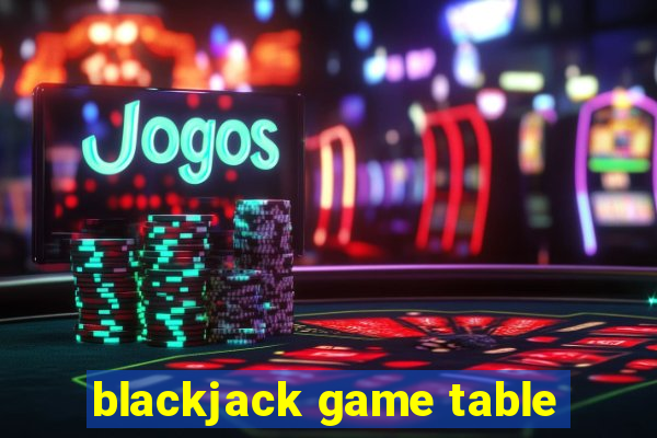 blackjack game table