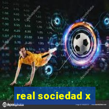 real sociedad x