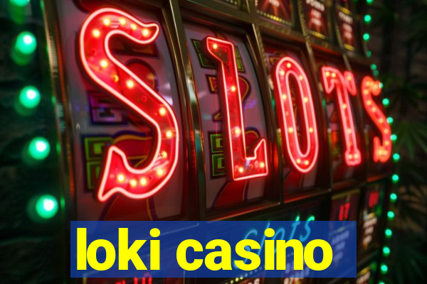 loki casino