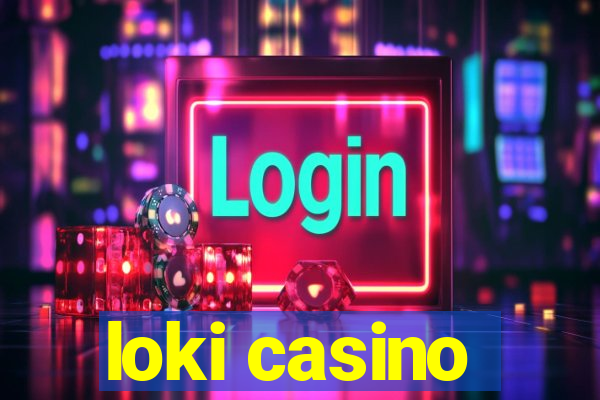 loki casino