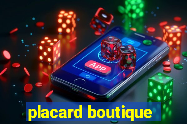 placard boutique