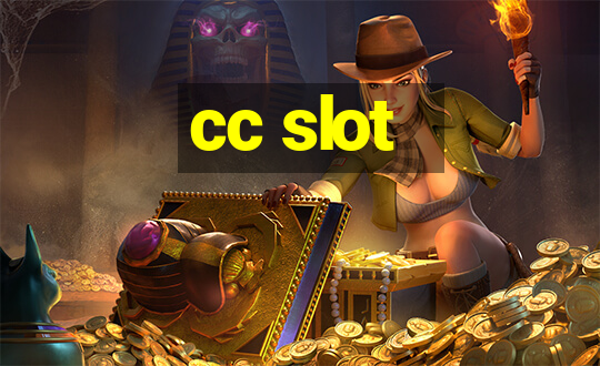 cc slot