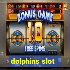 dolphins slot