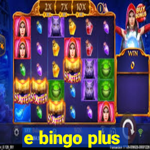 e bingo plus