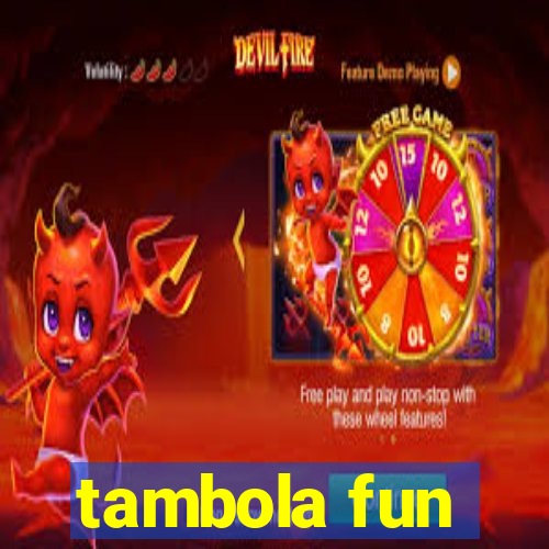 tambola fun