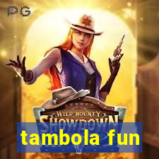 tambola fun