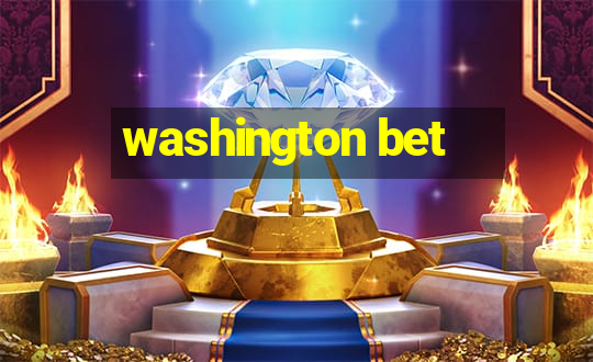 washington bet