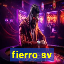 fierro sv