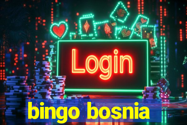 bingo bosnia