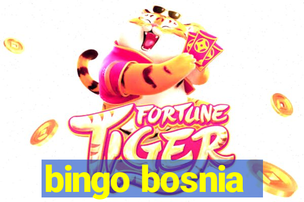 bingo bosnia