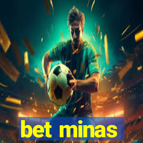 bet minas