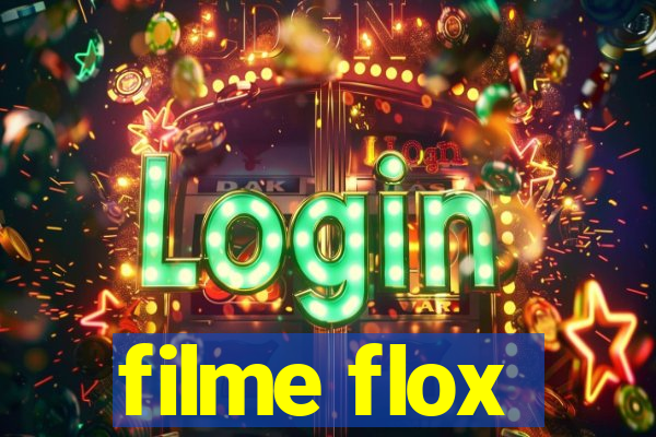 filme flox