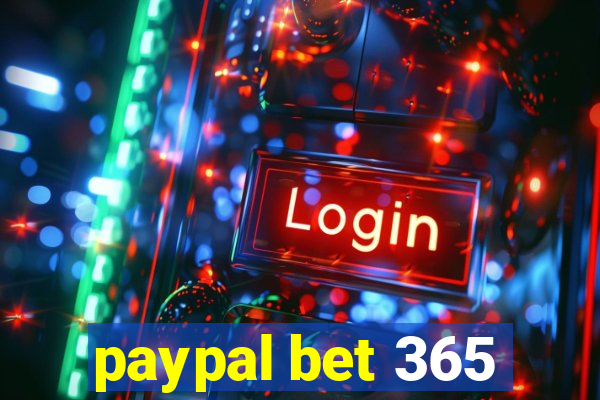 paypal bet 365