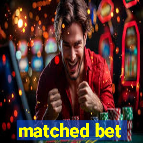 matched bet