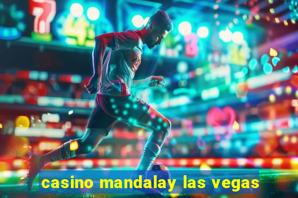 casino mandalay las vegas