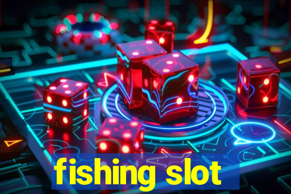 fishing slot