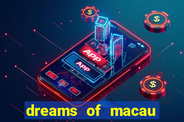 dreams of macau slot png