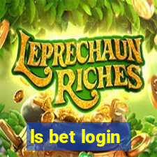 ls bet login