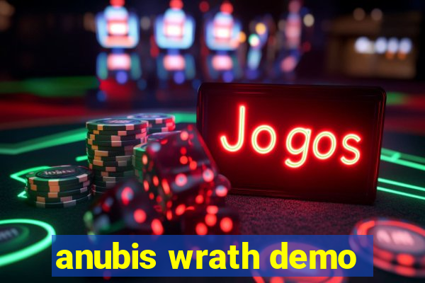 anubis wrath demo