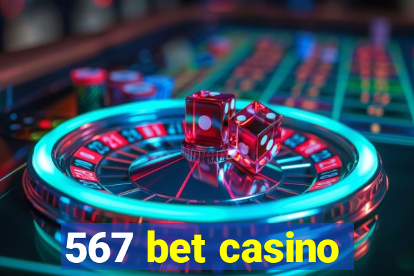 567 bet casino