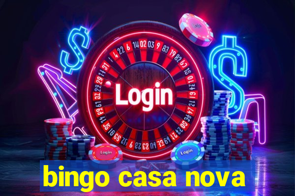 bingo casa nova