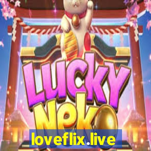 loveflix.live