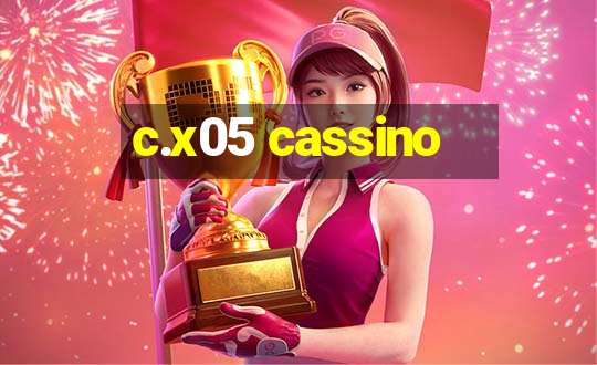 c.x05 cassino