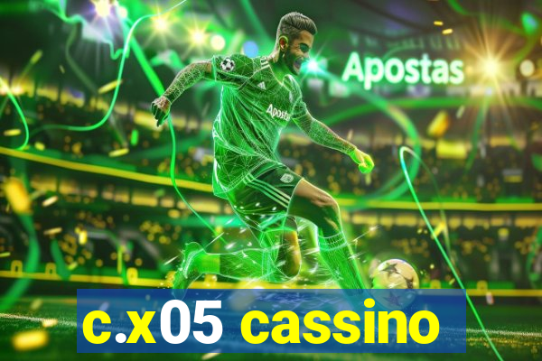 c.x05 cassino