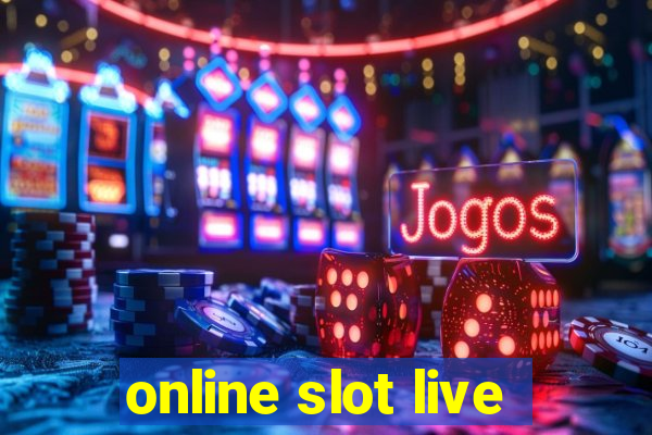 online slot live