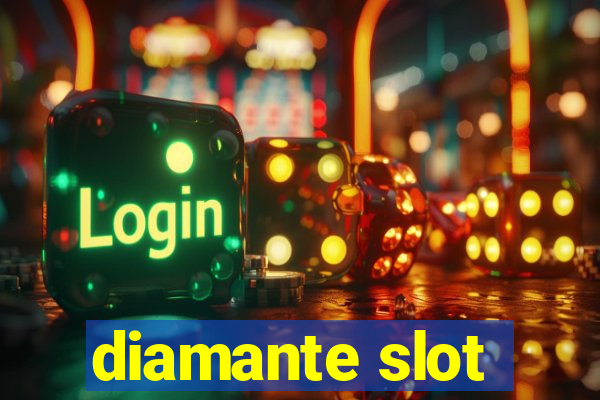 diamante slot