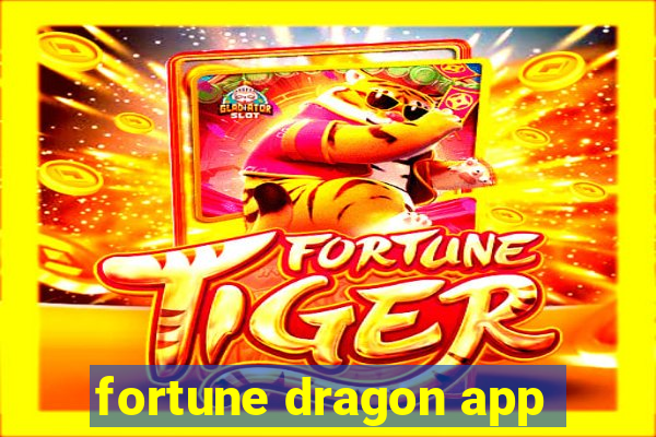 fortune dragon app