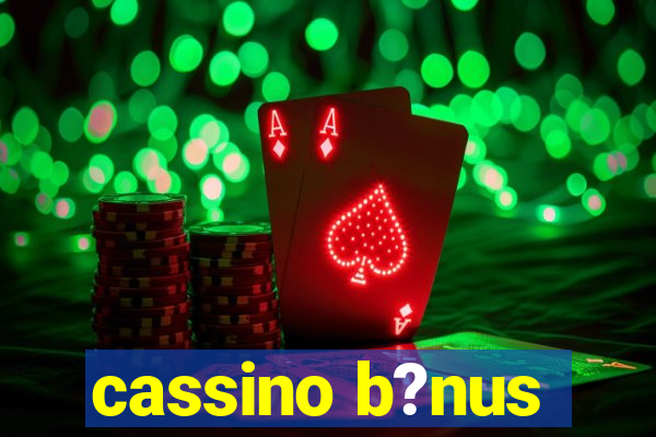 cassino b?nus