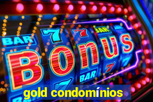 gold condomínios